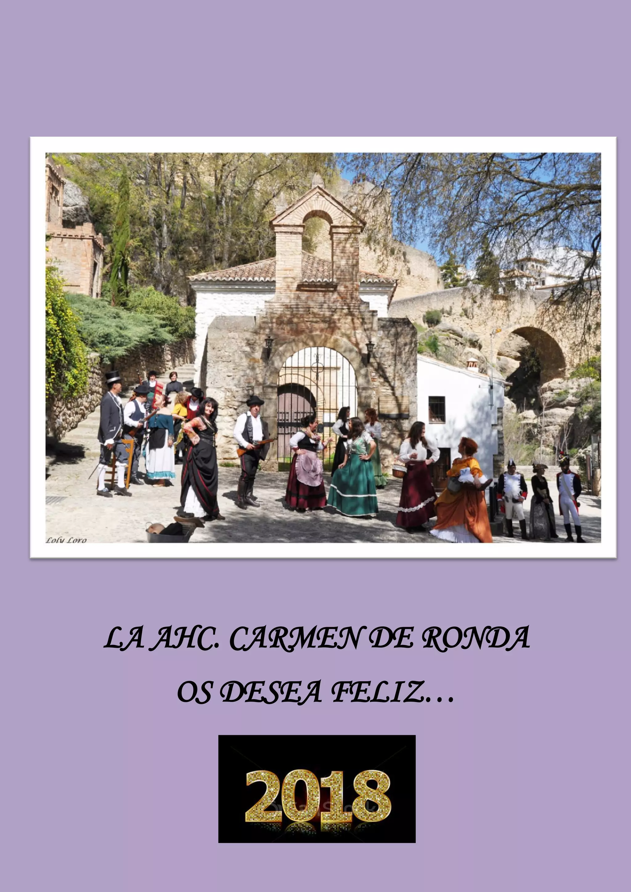 LA AHC. CARMEN DE RONDA
OS DESEA FELIZ…