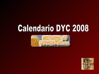 Calendario DYC 2008 