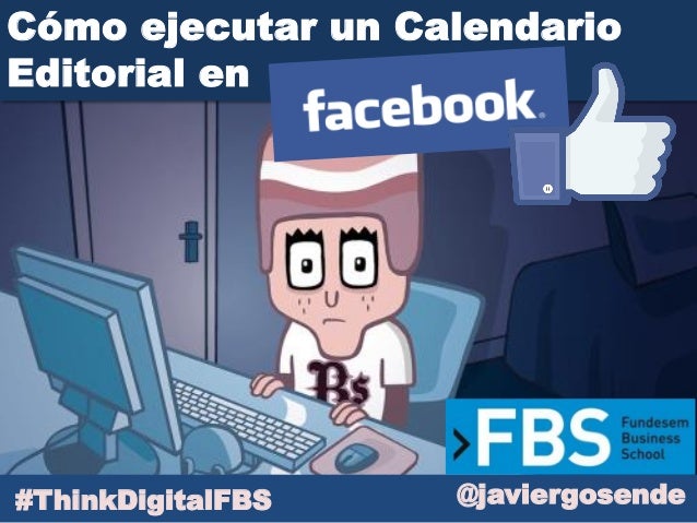 Como Hacer Un Calendario Editorial Para Facebook como hacer un calendario en facebook