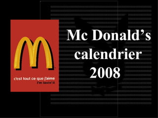 Mc Donald’s calendrier 200 8 