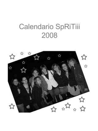 Calendario SpRiTiii 2008 