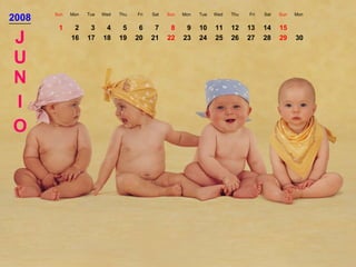 2008 Sun Mon Tue Wed Thu Fri Sat Sun Mon Tue Wed Thu Fri Sat Sun Mon JUN I O 1 2 3 4 5 6 7 8 9 10 11 12 13 14 15 16 17 18 19 20 21 22 23 24 25 26 27 28 29 30 