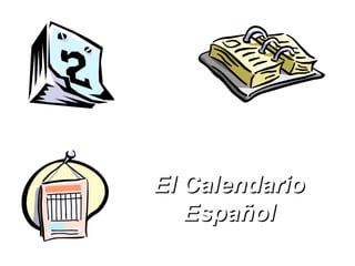 El Calendario Español 