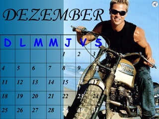 DEZEMBER 31 30 29 28 27 26 25 24 23 22 21 20 19 18 17 16 15 14 13 12 11 10 9 8 7 6 5 4 3 2 1 S V J M M L D 