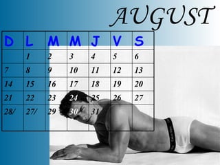 AUGUST 31 30 29 27/ 28/ 27 26 25 24 23 22 21 20 19 18 17 16 15 14 13 12 11 10 9 8 7 6 5 4 3 2 1 S V J M M L D 
