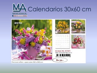 Calendarios 30x60 cm Bs 59.- 