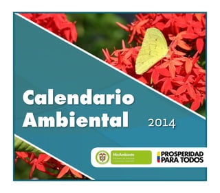 Calendario
Ambiental 2014
 