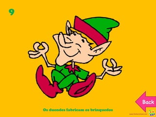 9 Os duendes fabricam os brinquedos