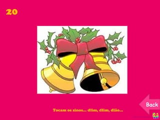 20 Tocam os sinos… dlim, dlim, dlão…