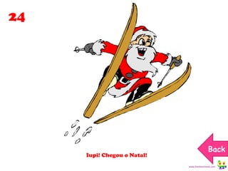 24 Iupi! Chegou o Natal!