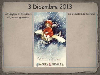 «Il viaggio di Elisabet»
di Jostein Gaarder

La Finestra di Lettura

 