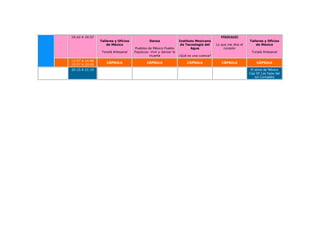 19:42 A 19:57                                                                               FÍSICAIII
                Talleres y Oficios             Danza               Instituto Mexicano                        Talleres y Oficios
                    de México                                       de Tecnología del    Lo que me dice el       de México
                                     Pueblos de México Pueblo             Agua                corazón
                 Tonalá Artesanal    Popoluca: Vivir y danzar la                                              Tonalá Artesanal
                                              muerte               ¿Qué es una cuenca?
13:57 A 14:00
                    CÁPSULA                  CÁPSULA                   CÁPSULA              CÁPSULA               CÁPSULA
19:57 A 20:00
20:15 A 21:15                                                                                                 El alma de México
                                                                                                             Cap III Los hijos del
                                                                                                                 sol Completo
 