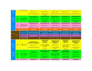 10:24             16:24 A 16:39
      A                                    Bloque I Sec. 6           Bloque I Sec. 6          Bloque I Sec. 7             Bloque I Sec. 7         Bloque I Sec. 7
    11:12
                                       Proporcionalidad directa     Proporcionalidad        Reparto proporcional        Reparto proporcional   Reparto proporcional
                                                                        directa
                                                                   MATEMÁTICAS II           MATEMÁTICAS II              MATEMÁTICAS II          MATEMÁTICAS II
                                         MATEMÁTICAS II
    VESP.             10:39 A 10:54                                  Bloque I Sec. 6          Bloque I Sec. 7             Bloque I Sec. 7         Bloque I Sec. 7
    16:24        2°   16:39 A 16:54
                                           Bloque I Sec. 6
      A                                                               Ángulos entre           El peso en otros            El peso en otros       El peso en otros
    17:12                              Ángulos entre paralelas
                                                                        paralelas                  planeta                     planeta                planeta
                                        MATEMÁTICAS III            MATEMÁTICAS III          MATEMÁTICAS III             MATEMÁTICAS III         MATEMÁTICAS III
                      10:54 A 11:09
                 3°   16:54 A 17:09
                                           Bloque I Sec. 5           Bloque I Sec. 5          Bloque I Sec. 5             Bloque I Sec. 5         Bloque I Sec. 5

                                        Problemas con curvas      Problemas con curvas Problemas con curvas Problemas con curvas Problemas con curvas
                      11:09 A 11:12
                                             CÁPSULA                   CÁPSULA                    CÁPSULA                    CÁPSULA                CÁPSULA
                      17:09 A 17:12
                                                                  El alma de México Cap El alma de México Cap            El alma de México     El alma de México Cap
                      11:12 A 11:27   El alma de México Cap VII
                                                                       VII Luces de          VII Luces de                Cap VII Luces de           VII Luces de
R    E                17:12 A 17:27   Luces de Independencia I
                                                                     Independencia II      Independencia III             Independencia IV         Independencia V
         C   E
                      11:12 A 11:36
                 S                       INFORMACIÓN TS            INFORMACIÓN TS           INFORMACIÓN TS              INFORMACIÓN TS          INFORMACIÓN TS
                      17:12 A 17:36
O
                      11:12 A 11:36
                                                                                        R     E    C   E     S      O
                      17:12 A 17:36
                                                                     ASIGNATURA                                           ASIGNATURA
                                                                                             GEOGRAFÍA DE                   ESTATAL              GEOGRAFÍA DE
                                                                       ESTATAL
                                         GEOGRAFÍA DE                                        MÉXICO Y DEL                  SIGLO XX              MÉXICO Y DEL
                                                                      SIGLO XX
                                      MÉXICO Y DEL MUNDO                                        MUNDO                                               MUNDO
    MAT.              11:36 A 11:51
    11:36        1°   17:36 A 17:51        Bloque I Sec. 3
                                                                   La vida en México
                                                                                              Bloque I Sec. 3            La vida en México        Bloque I Sec. 3
                                                                   1926 - 1928 Ballet                                       1926 - 1928
      A
                                                                       Mecánico                                           Ballet Mecánico
    12:24                             Un recorrido por México 2                               Un recorrido por                                   Un recorrido por
                                                                                                 México 2                                           México 2
                                                                        1ra parte                                            2da parte
                                                                                             ORIENTACIÓN Y
                                                                  FORMACIÓN CÍVICA                                        FORMACIÓN
                                                                                                TUTORÍA
                                            HISTORIA I                Y ÉTICA I                                         CÍVICA Y ÉTICA I           HISTORIA I
    VESP.
    17:36             11:51 A 12:06                                                         Cine Club. En Corto:
      A          2°   17:51 A 18:06
                                           Bloque I Sec. 3           Bloque I Sec. 3
                                                                                            historias para ver en
                                                                                                                          Bloque I Sec. 3         Bloque I Sec. 3
    18:24                                                                                          el aula:
                                          Edad Moderna V             Normas para la                                       Normas para la         Edad Moderna VI
                                                                      convivencia 1                                        convivencia 2
                                                                                                   Praznik
                 3°   12:06 A 12:21        HISTORIA II            FORMACIÓN CÍVICA           ORIENTACIÓN Y                 FORMACIÓN              HISTORIA II
 