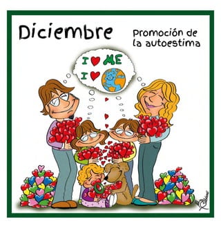 Diciembre Promoción de
la autoestima
 