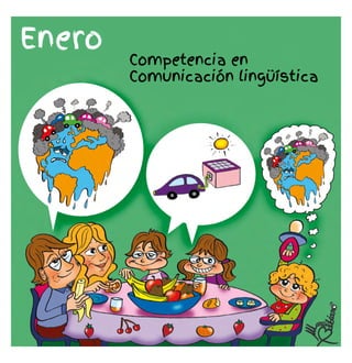 Enero 
Competencia en 
Comunicación lingüística 
 