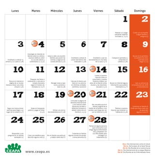 Lunes

Martes

Miércoles

Jueves

Viernes

Sábado

Domingo

1

3

10

17

24

DÍA L
DIA
MUN

4

11

18

25

www.ceapa.es

5

12

19

26

7

6

13

DÍA L
DIA
MUN

20

27

DÍA L
DIA
MUN

DÍA L
DIA
MUN

2

8

9

14

15

16

21

22

23

DÍA L
DIA
MUN

28

Día 4.
Día 14.
Día 20.
Día 21.
Día 28.

 