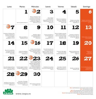 Lunes

Martes

Miércoles
DÍA L
DIA
MUN

1

DÍA L
DIA
MUN

7

21

28

DÍA L
DIA
MUN

Sábado

Domingo

3

4

5

6

9

10

11

12

13

16

17

18

19

20

23

24

25

26

27

DÍA L
DIA
MUN

15

22

Viernes

2

8

14

Jueves

DÍA L
DIA
MUN

29

30
Día 2.
Día 7.
Día 16.
Día 23.

www.ceapa.es

Día 29.
Día 29.

 