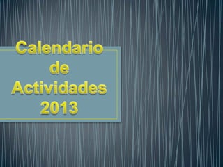Calendario de actividades 2013