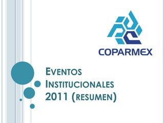 EventosInstitucionales2011 (resumen) 