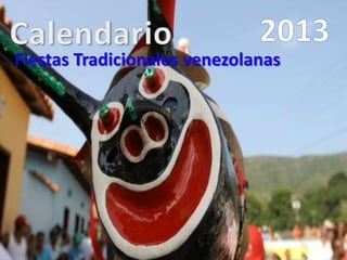 Fiestas Tradicionales venezolanas
 