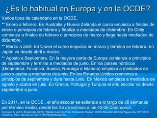 Vacaciones de verano en EuropaVacaciones de verano en Europa
Eurydice The organization of school time in Europe 2016-7Eurydice The organization of school time in Europe 2016-7
 