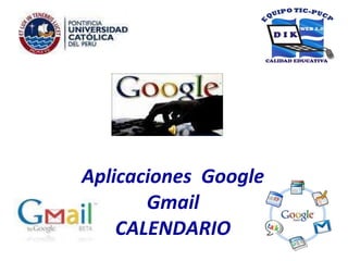 Aplicaciones  Google Gmail CALENDARIO 
