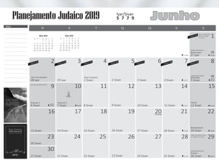 28 Iyar
2
29 Iyar
23
30
3
1 Sivan
24 25
8 Sivan
/
4
18
2 Sivan
16 Sivan
23 Sivan
9 Sivan
19
26
5
3 Sivan
17 Sivan
24 Sivan 25 Sivan
12
10 Sivan
6
20
27 28
4 Sivan
18 Sivan
13
11 Sivan
21
7
Bamidbar
Behaalotechá
27 Iyar
5 Sivan
Bechucotai
17:08
17:07
19 Sivan17:08
17:10
14
Nassó
12 Sivan17:07
8
22
15
18:04
16 17
9 10 11
13 Sivan 14 Sivan 15 Sivan
7 Sivan6 Sivan
27 Sivan
20 Sivan
21 Sivan 22 Sivan
1
18:04
18:04
18:06
D QT SS SQ
Molad: Seg (03/06)
02:54 e 1 chelek
(3 e 1/3s)
Shabat Mevarechim
Véspera de Shavuót
S
4
11
18
25
D
5
12
19
26
S
6
13
20
27
T
7
14
21
28
Maio 2019
Q
1
8
15
22
29
Q
2
9
16
23
30
S
3
10
17
24
31
S
1
8
15
22
29
T
2
9
16
23
30
Q
3
10
17
24
31
Q
4
11
18
25
Julho 2019
S
5
12
19
26
S
6
13
20
27
D
7
14
21
28
Iyar/Sivan
Junho5 7 7 9
Notas
Shelach
26 Sivan
29
18:07
Rosh Chodesh
Planejamento Judaico 2019
Shavuót 1 Shavuót 2
Yizcor
/
após
18:04 18:04
Leitura dos Dez Mandamentos
Pirkê
Avot
Pirkê
Avot
5
6
Omer 44
Omer 48
Omer 45
Omer 49
Omer 46
Omer 42
Omer 43
Omer 47
Yom Yerushalaim
Feriado
após
Molad: Ter (02/07) 15:38
e 2 chalakim (6 e 2/3s)
Shabat Mevarechim
 