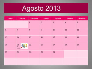 Agosto 2013
 
