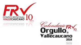 Calendario orgullo vallecaucano 2016