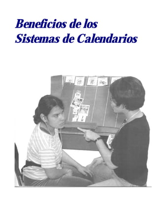 Beneficios de los
Sistemas de Calendarios
 