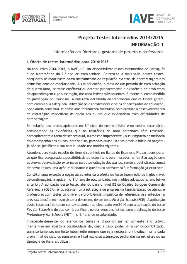 Projeto Testes Intermédios 2014/2015 1 / 2 
I. Oferta de testes intermédios para 2014/2015 
No ano letivo 2014/2015, o IAV...