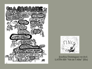 Josefina Domínguez me fecit.
LATÍN-IES “Nit de l’Albà” (Elx)
 