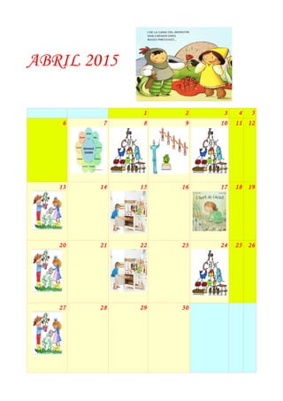 ABRIL 2015
1 2 3 4 5
6 7 8 9 10 11 12
13 14 15 16 17 18 19
20 21 22 23 24 25 26
27 28 29 30
 