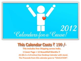 Calendars for a Cause! - 2012