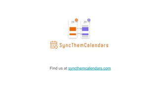 Find us at syncthemcalendars.com
 