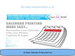 http://www.calendarprinting4u.co.uk/
Uk Best Calender Printing Service
 