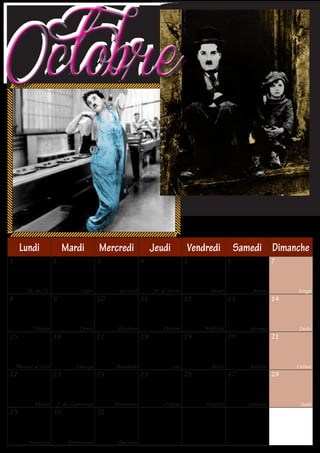 Octobre


     Lundi                 Mardi            Mercredi              Jeudi          Vendredi            Samedi Dimanche
1                     2                     3                4                   5               6                7



        Th. de l’E.                Léger           Gérard         Fr. d’Assise          Fleur            Bruno         Serge
8                     9                     10               11                  12              13               14



          Pélagie                  Denis          Ghislain            Firmin          Wilfried          Géraud         Juste
15                    16                    17               18                  19              20               21



    Thérèse d’Avil               Edwige          Baudoin                  Luc            René           Adeline        Céline
22                    23                    24               25                  26              27               28



            Elodie        J. de Capistran        Florentin             Crépin         Dimitri          Emeline          Jude
29                    30                    31



         Narcisse             Bienvenue           Quentin
 