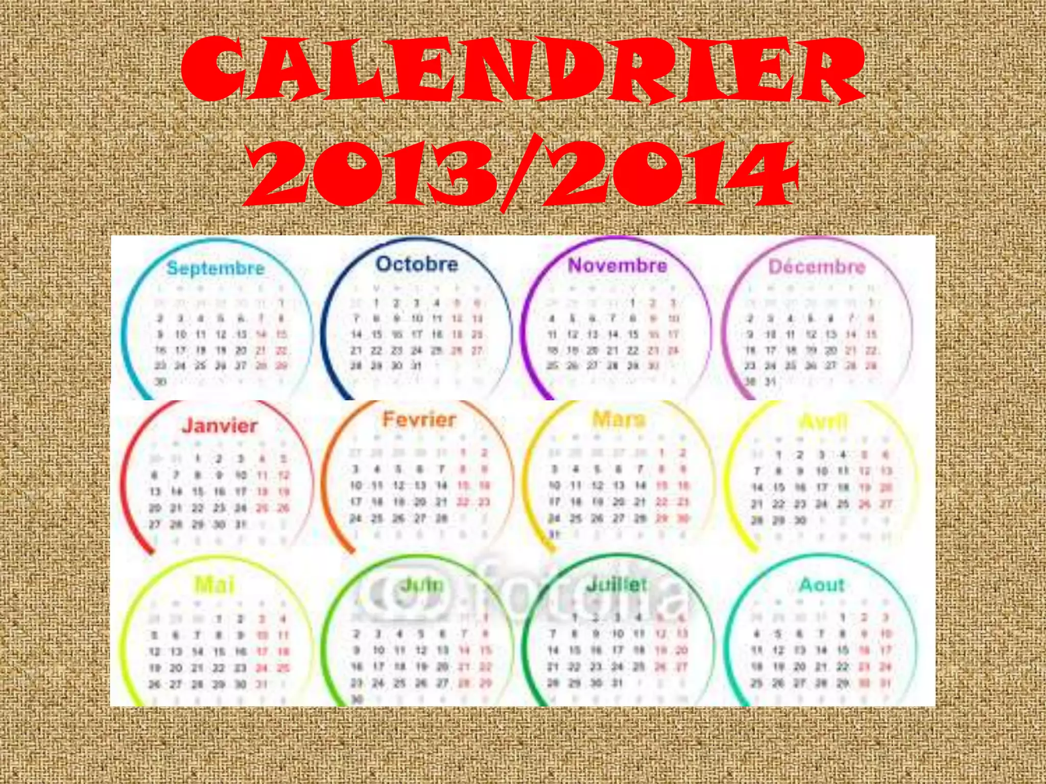 CALENDRIER
2013/2014
