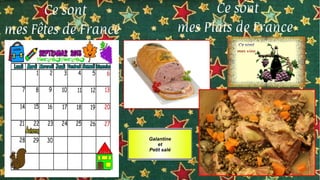 Galantine
et
Petit salé
 