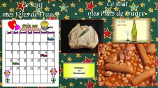 Rillettes
et
Cassoulet
 