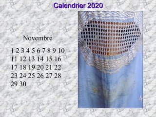 Novembre 1 2 3 4 5 6 7 8 9 10 11 12 13 14 15 16 17 18 19 20 21 22 23 24 25 26 27 28 29 30 Calendrier 2020 