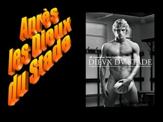 Après les Dieux du Stade 