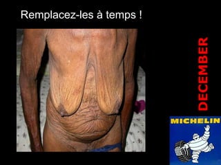 DECEMBER Replace old tyres beyond their life Remplacez-les à temps ! 
