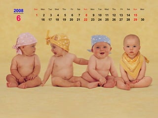 2008 Sun Mon Tue Wed Thu Fri Sat Sun Mon Tue Wed Thu Fri Sat Sun Mon 6 1 2 3 4 5 6 7 8 9 10 11 12 13 14 15 16 17 18 19 20 21 22 23 24 25 26 27 28 29 30 