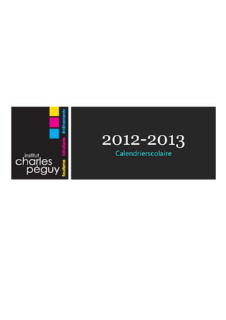 2012-2013
 Calendrierscolaire
 