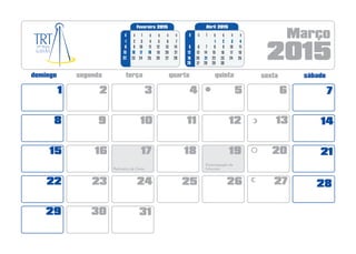 2015
Março
2 3 4 5 6
9 10 11 12 13
7
16 17 18 19 2015
14
23 24 26 2722
21
3029
28
31
1
Abril 2015
sq q ssd t
18
25
1
8
15
22
2
9
16
23
3
10
17
24
6
13
20
5
12
19
26 27
7
14
21
28 29 30
11
8
Dia da Justiça
Padroeira de Formosa
25
Fevereiro 2015
sq q ssd t
1
8
15
22
5
12
19
6
13
20
7
14
21
3
10
17
9
16
4
11
18
26 27 282524
2 4
23
Padroeiro de Ceres
Emancipação de
Inhumas
 