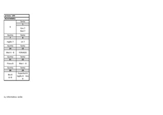 Sexta
1
Quinta Sexta
7 8
Quinta Sexta
14 15
Quinta Sexta
21 22
Quinta Sexta
28 29
Inglês	
  7 Lit	
  7
o	
  das	
  provas:	
  14h
NOVEMBRO
Bio	
  8	
  	
  	
  	
  	
  	
  	
  	
  	
  	
  	
  	
  	
  	
  	
  
Lit	
  8
Física	
  8 Mat	
  I	
  -­‐	
  8
Mat	
  II	
  -­‐	
  8 FERIADO
Gra	
  7	
  	
  	
  	
  	
  	
  	
  	
  	
  	
  	
  	
  	
  	
  	
  	
  	
  	
  	
  	
  	
  	
  	
  	
  
Red	
  7
X
,	
  Artes,	
  Informática	
  	
  serão	
  
as.
Espanhol	
  8	
  	
  	
  
Inglês	
  8	
  	
  	
  	
  Gra	
  
8
 