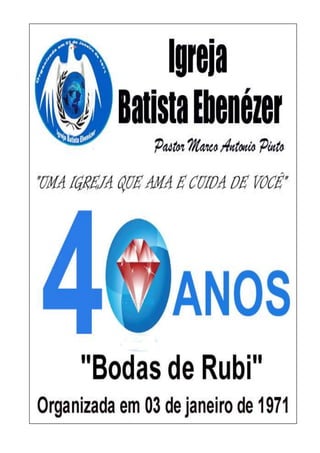 CALENDÁRIO DE ATIVIDADES<br />PARA O ANO DE 2011<br />Tema:<br />“Uma igreja que ama<br />e cuida de você”.<br />901065263525<br />Rua: XV de Novembro de 775/Carmary – N. Iguaçu / RJ<br />E-mail: igrejabecompropositos@bol.com.br<br />Tel. 3101-5621<br />Visite nosso blog: www.igrejaebenezer2009.blogspot.com<br />ATIVIDADES    Dominicais<br />Culto de Adoração..................09:00h<br />EBD.......................................10:00h<br />Ensaio do Grupo Jovem..........11:00h<br />Culto de Evangelismo............18:45h<br />ATIVIDADES Semanal<br />Terça: Culto de Evangelismo....19:30h<br />Quarta: Culto de Doutrina......19:30h<br />Quinta: Culto de Oração.........19:30h<br />Sábado: Reservado a Programas Especiais.19:30hrs.<br />ATIVIDADES Mensais<br />Primeiro Domingo – Culto Memória<br />Ultima Segunda-feira – Reunião de obreiros<br />Ultima Quarta-feira – Culto Administrativo<br />1º Sábado – Homens Batistas<br />2º Sábado – M.C.A.<br />3º Sábado – Adolescentes<br />4º sábado /domingo - Jovens<br />Janeiro<br />02 a 09 – Aniversário da I. B. Ebenézer<br />“Bodas de Rubi”<br />02 - Início do recenseamento religioso.<br />22 a 25 - Convenção Batista Fluminense (Niterói) 19:30h<br />27 a 30 – EBF<br />Fevereiro<br />05 – Curso de Aconselhamento para Casais (M. C.)<br />12 -  Culto em Ação de Graças Irª Luciana Silva<br />13 – Culto Infantil (Ministério Infantil)<br />17 – Aniversário da Irmã Cristiane Ramos (esposa do Pr. André)<br />19 e 20 – Aniversário da MCA<br />Março<br />Mês de Missões Mundiais<br />08 - Carnaval<br />06 – Dia da Esposa do Pastor<br />07 – Aniversário da Irmã Iricê de Jesus Porto (esposa do Pr. Porto)<br />08 – Dia Internacional da Mulher<br />12 – Culto Reconhecimento de Etapas MR<br />13 – Aniversário da JCA<br />19 e 20 – Congresso Missionário <br />26 – 2º Curso de Liderança<br />26 – IV Culto de Louvor e Adoração (MR)<br />31 – Aniversário do Pastor José Porto<br />Abril<br />Mês da EBD<br />03 – Inicio Gincana da E. B. D.<br />08 – Aniversário do Pastor Max Alves<br />09 – Retiro Espiritual de Lideres<br />15 a 17 – Congresso de Ação Social<br />17 –  Culto Infantil (Ministério Infantil)<br />20 a 23 –  Semana em Foco da MCA<br />21 – Torneio de Futebol da Juventude<br />23 – Saída para o Lar Batista<br />24 – Fim do Recenseamento Religioso<br />24 – Fim da Gincana da E. B. D.<br />24 – Feira de Livros<br />26 – Aniversário do Pastor Marco Antonio<br />30 – Dia Nacional da Mulher<br />Maio<br />02 a 06 – Retiro dos Pastores<br />08 – Dia das Mães<br />14 – Olimpíadas de Juniores<br />19 a 22 – Congresso da Família<br />24 – Aniversário da Irmã Cristina (esposa do Pr. Marco)<br />28 – Renovação de Votos<br />29 – Passeio da Família<br />Junho<br />07 a 10–Semana em Foco Mensageiras do Rei<br />11 – Festa da Roça<br />12 – Dia do Pastor<br />19 – Culto Infantil (Ministério Infantil)<br />28 – Festa do Amor<br />23 – Dia Da Educação Cristã<br />22 a 25 – 27ª Assembléia da ABPCEN <br />Julho<br />01 e 02 – I Congresso dos Diáconos (IBE)<br />08 a 10 – Congresso dos Juniores<br />15 – Aniversário do Pastor André Luiz<br />16 – Festival de sopas<br />20 – Dia do Amigo<br />21 a 24 – E. B. F.<br />26 – Dias dos Avós<br />29 a 31 – Congresso de Jovens <br />Agosto<br />Mês da juventude<br />06 – Festival de Coreografias<br />13 – 2º Congresso de Liderança Infantil<br />14 – Dia dos Pais<br />26 – Aniversário do Pastor Célio Eduardo de Freitas<br />27 – Passeio das famílias/pastores e diáconos<br />Setembro<br />Mês de Missões Nacionais<br />03 a 04 – Congresso Missionário<br />07 – Retiro Ministério com Casais<br />11 – Festa country<br />10 – 6º Jantar do Ministério de Casais<br />17 – II Festa da Primavera MCA<br />18 – Culto Missionário Juniores<br />Outubro<br />01 – Aniversário da Irª Maria de Fátima (esposa do Pr. Célio)<br />01 – Aniversário do grupo Adorart<br />07 a 09 – III CONIBE – Acampamento<br />15 – Dia do professor<br />22 – Evangelização Infantil<br />28 a 30 – Congresso de Pai e Filhos<br />Novembro<br />07 – Dia de Oração Batista Mundial<br />11 a 13 – Retiro dos Casais<br />19 – Festival de Música<br />20 – Dia de Educação Teológica<br />27 – Dia dos Talentos (Juniores)<br />Dezembro<br />03 – Confraternização Ministério com Casais<br />10  – 32º Aniversário Mensageiras do Rei<br />11 – Dia da Bíblia<br />17 – Culto em Ação de Graças Fim de ano.<br />24 – Cantata dos Jovens<br />25 - Cantata Ministérios Infantil<br />