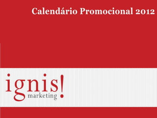 Calendário promocional ignis 2012