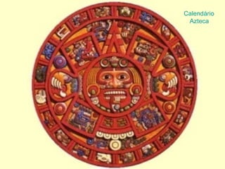 Calendário  Azteca 